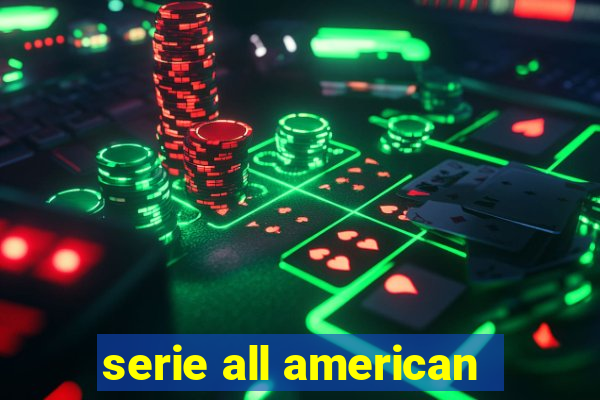 serie all american